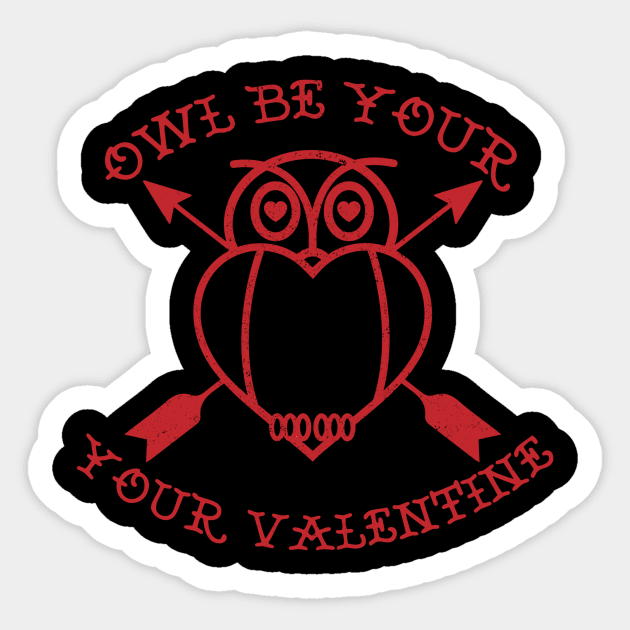 Owl Be Your Valentine - Valentines Day Sticker by fromherotozero